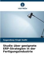 Studie über geeignete ERP-Strategien in der Fertigungsindustrie af Gagandeep Singh Sodhi