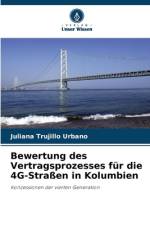 Bewertung des Vertragsprozesses für die 4G-Straßen in Kolumbien af Juliana Trujillo Urbano
