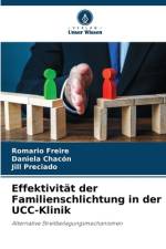 Effektivität der Familienschlichtung in der UCC-Klinik af Romario Freire