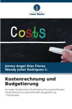 Kostenrechnung und Budgetierung af Jimmy Angel Díaz Flores