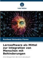 Lernsoftware als Mittel zur Integration von Menschen mit Behinderungen af Rosibeel Belandria Flores