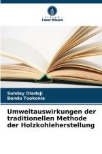 Umweltauswirkungen der traditionellen Methode der Holzkohleherstellung af Sunday Oladeji