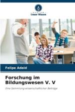 Forschung im Bildungswesen V. V af Felipe Adaid