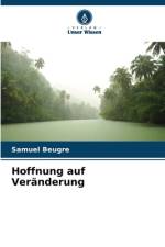 Hoffnung auf Veränderung af Samuel Beugré