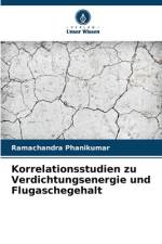 Korrelationsstudien zu Verdichtungsenergie und Flugaschegehalt af Ramachandra Phanikumar