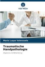 Traumatische Handpathologie af María Luque Valenzuela