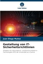 Gestaltung von IT-Sicherheitsrichtlinien af Juan Diego Muñoz