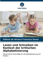Lesen und Schreiben im Kontext der kritischen Alphabetisierung af Edilene de Oliveira Francisco Souza