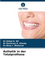 Ästhetik in der Totalprothese af Shital D. Nil