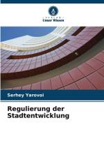 Regulierung der Stadtentwicklung af Serhey Yarovoi