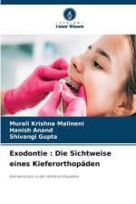 Exodontie : Die Sichtweise eines Kieferorthopäden af Murali Krishna Malineni