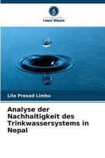 Analyse der Nachhaltigkeit des Trinkwassersystems in Nepal af Lila Prasad Limbu
