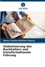 Globalisierung des Buchhalters und transformationale Führung af Diana Carolina Beltrán Palacio