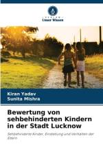 Bewertung von sehbehinderten Kindern in der Stadt Lucknow af Kiran Yadav