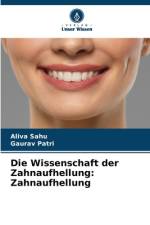 Die Wissenschaft der Zahnaufhellung: Zahnaufhellung af Aliva Sahu