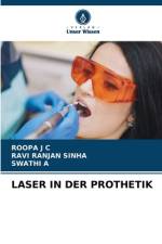 LASER IN DER PROTHETIK af Roopa J C