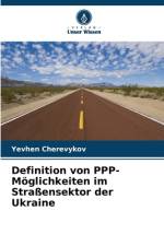 Definition von PPP-Möglichkeiten im Straßensektor der Ukraine af Yevhen Cherevykov¿