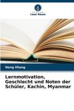 Lernmotivation, Geschlecht und Noten der Schüler, Kachin, Myanmar af Nang Htang