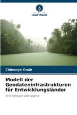 Modell der Geodateninfrastrukturen für Entwicklungsländer af Chinonye Onah