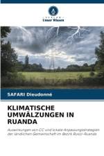 KLIMATISCHE UMWÄLZUNGEN IN RUANDA af Safari Dieudonné