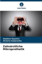 Zahnärztliche Mikroprothetik af Vladimir Klyomin