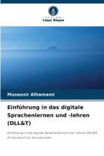 Einführung in das digitale Sprachenlernen und -lehren (DLL&T) af Munassir Alhamami