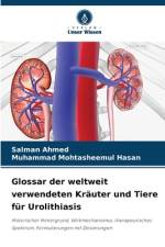 Glossar der weltweit verwendeten Kräuter und Tiere für Urolithiasis af Salman Ahmed
