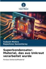 Superkondensator-Material, das aus Unkraut verarbeitet wurde af Subash Mishra