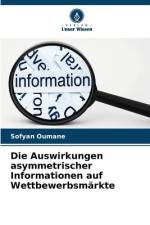 Die Auswirkungen asymmetrischer Informationen auf Wettbewerbsmärkte af Sofyan Oumane