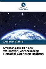 Systematik der am weitesten verbreiteten Penaeid-Garnelen Indiens af Angsuman Chanda