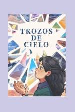 Trozos de cielo af Lourdes Prado Mendez