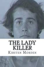 The Lady Killer af Kristen Morden