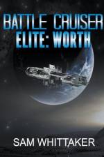 Battle Cruiser Elite af Sam Whittaker