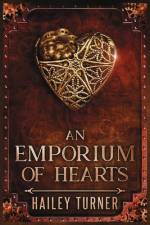 An Emporium of Hearts af Hailey Turner