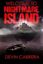 Welcome to Nightmare Island af Devin Cabrera