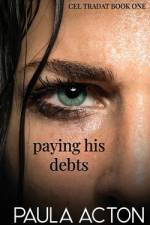 Paying His Debts af Paula Acton