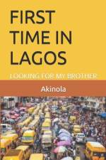 First Time in Lagos af Olusegun Akinola