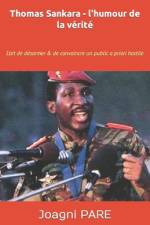 Thomas Sankara - l'humour de la vérité af Joagni Pare