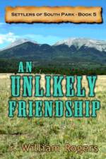 An Unlikely Friendship af R William Rogers