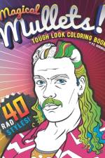 Magical Mullets! Tough Look Coloring Book af P E Robinson