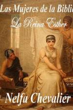 Las Mujeres de la Biblia af Nelfa Chevalier