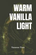 Warm vanilla light af Vanessa Yves