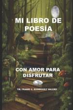 mi libro de poesía af Franki Enrique Rodriguez Valero