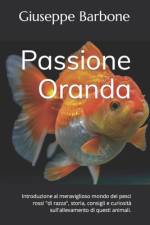 Passione Oranda af Giuseppe Barbone