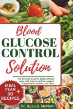 Blood Glucose Control Solution af Ryan K McNutt