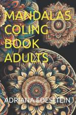 Mandalas Coling Book Adults af Adriana Edesltein