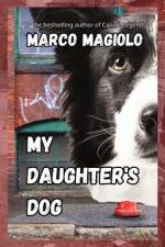 My Daughter's Dog (DELUXE EDITION) af Marco Magiolo