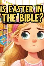 Is Easter in the Bible? af Brittani Ramirez