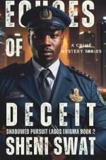 Echoes of Deceit af Olasheni Somotun