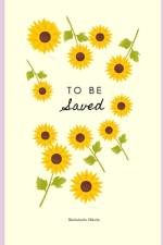 To be saved. af Mathabathe Deidree Dikotla